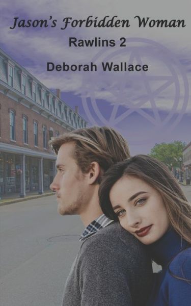 Cover for Deborah Wallace · Jason's Forbidden Woman (Paperback Book) (2019)