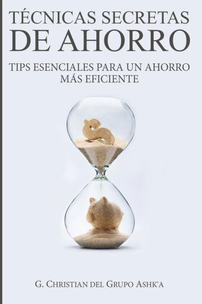 Cover for G Christian · Tecnicas Secretas de Ahorro (Paperback Book) (2019)