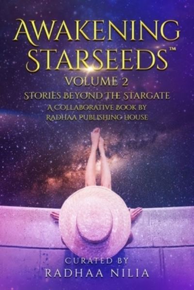 Cover for Radhaa Nilia · Awakening Starseeds, Vol. 2: Stories Beyond the Stargate (Paperback Book) (2021)