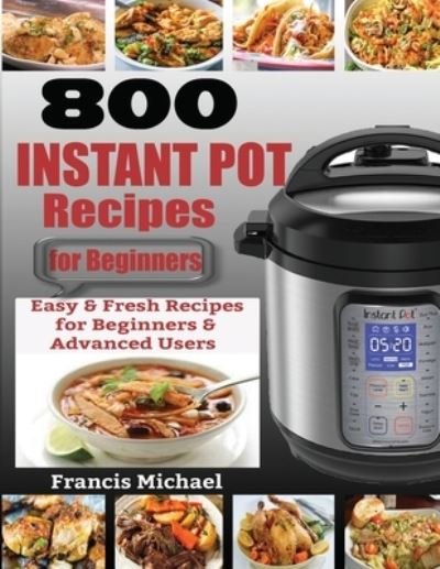 Cover for Michael Francis Michael · Air Fryer Cookbook For Beginners: 550  Amazingly Easy Air Fryer Recipes That Anyone Can Cook: 550  Amazingly Easy Air Fryer Recipes That Anyone Can Cook: : 550 Amazingly Easy Air Fryer Recipes That Anyone Can Cook (Taschenbuch) (2020)