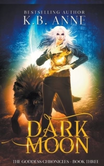 Cover for Kb Anne · Dark Moon (Pocketbok) (2022)