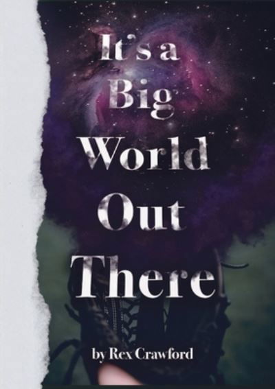 Cover for Rex Crawford · It's A Big World Out There (Buch) (2022)