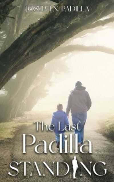 Cover for Joseph N. Padilla · Last Padilla Standing (Bok) (2023)