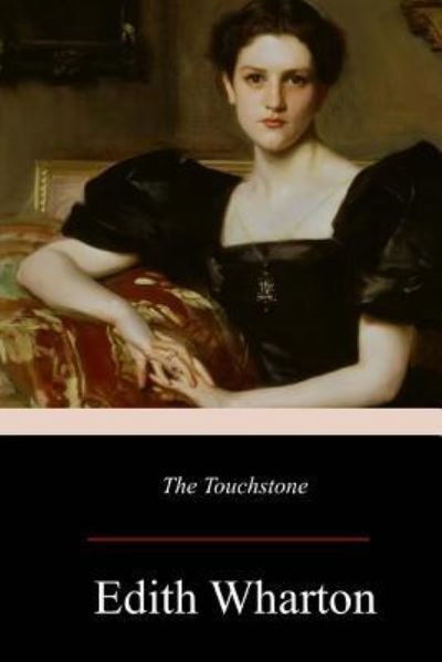 Cover for Edith Wharton · The Touchstone (Paperback Bog) (2017)