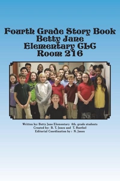 Cover for B T Jones · Fourth Grade Story Book (Paperback Bog) (2018)