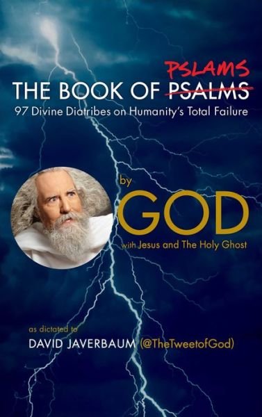 Cover for God · The Book of Pslams: 97 Divine Diatribes on Humanity's Total Failure (Hardcover bog) (2022)