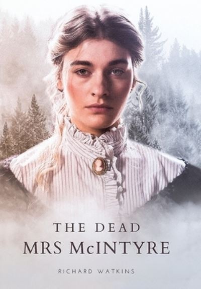 Cover for Richard Watkins · The Dead Mrs Mcintyre (Hardcover Book) (2020)