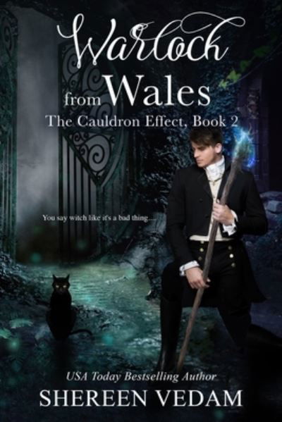 Warlock from Wales - Shereen Vedam - Books - Shereen Vedam - 9781989036020 - June 2, 2019