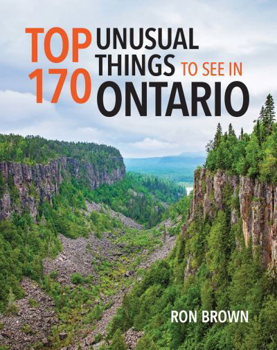 Cover for Ron Brown · Top 170 Unusual Things to See in Ontario (Paperback Book) (2022)