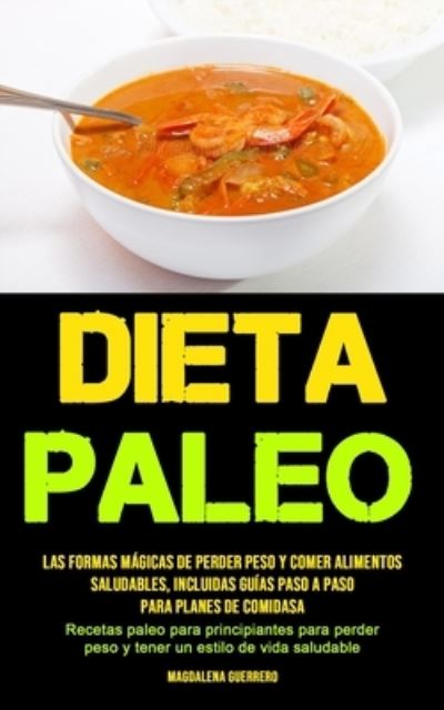 Cover for Magdalena Guerrero · Dieta Paleo (Paperback Book) (2020)