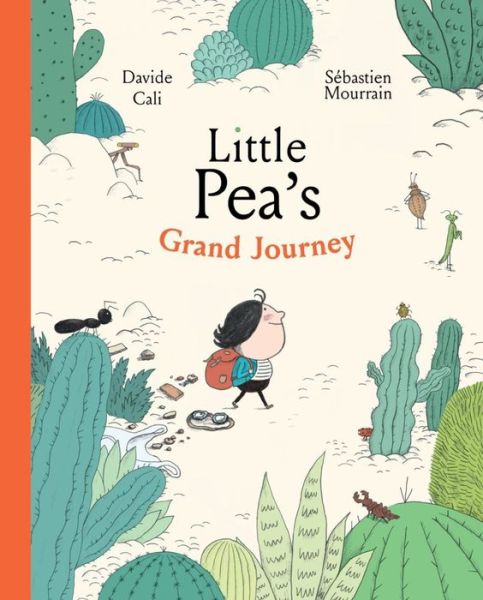 Little Pea's Grand Journey - Davide Cali - Books - Comme des geants inc. - 9781990252020 - December 23, 2021