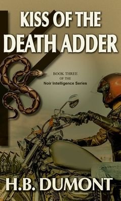 Cover for H.B. Dumont · Kiss of the Death Adder (Hardcover Book) (2022)