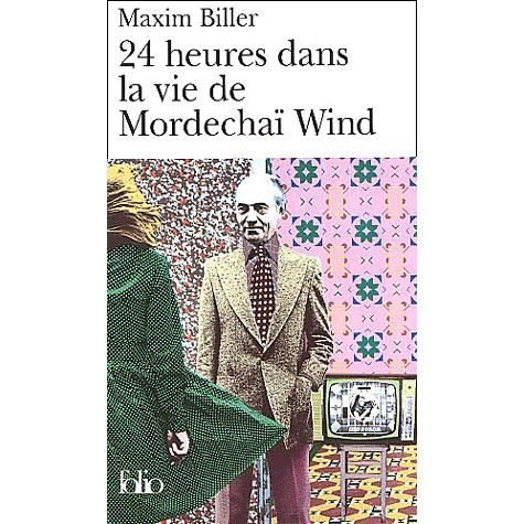 Cover for Maxim Biller · 24 Heures Dans La Vie (Folio) (French Edition) (Paperback Book) [French edition] (2003)