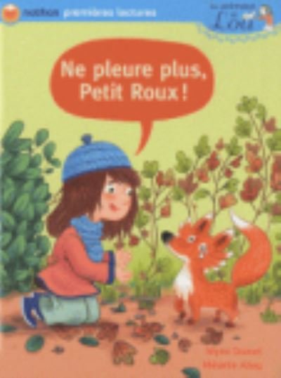 Cover for Mymi Doinet · Ne pleure plus, Petit Roux! (Paperback Book) (2010)