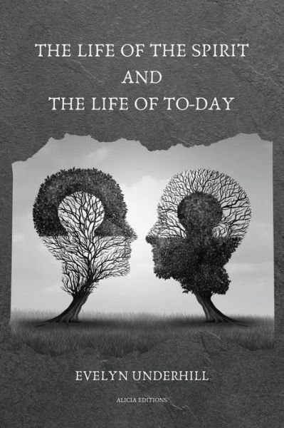 Cover for Evelyn Underhill · The Life of the Spirit and the Life of To-day (Paperback Book) (2021)