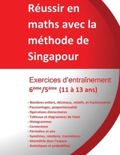 Cover for Jerome Henri Teulieres · Exercices entrainement 6eme/5eme - Reussir en maths avec la methode de Singapour (Paperback Book) (2019)