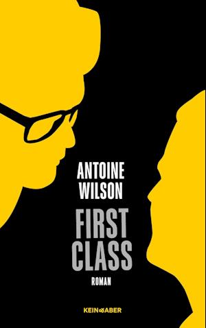 Cover for Antoine Wilson · First Class (Book) (2023)