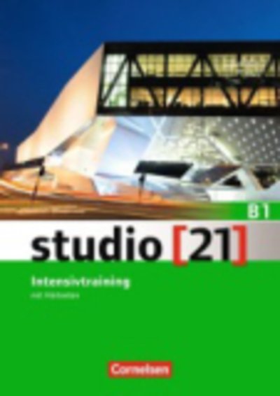 Studio 21: Intensivtraining B1 mit Hortexten (Paperback Bog) (2016)