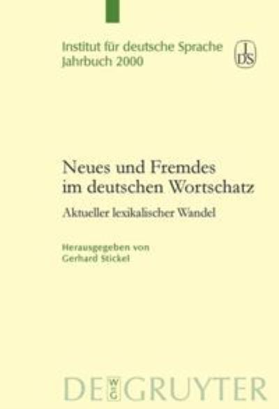 Cover for Gerhard Stickel · Neues und Fremdes im deutschen Wortschatz (Hardcover Book) (2001)