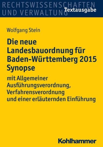 Cover for Stein · Die neue Landesbauordnung für Bad (Book) (2015)