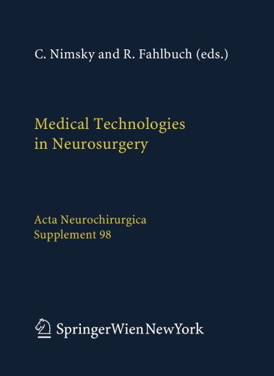 Cover for Medical Technologies in Neurosurgery - Acta Neurochirurgica Supplement (Hardcover Book) [2006 edition] (2006)