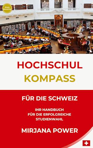 Cover for Mirjana Power · Hochschulkompass für die Schweiz (Book) (2024)