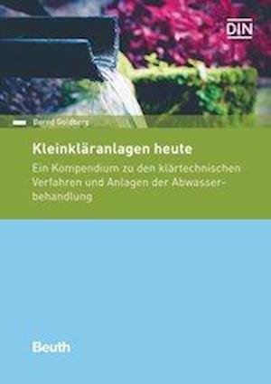 Cover for Goldberg · Kleinkläranlagen heute (Book)