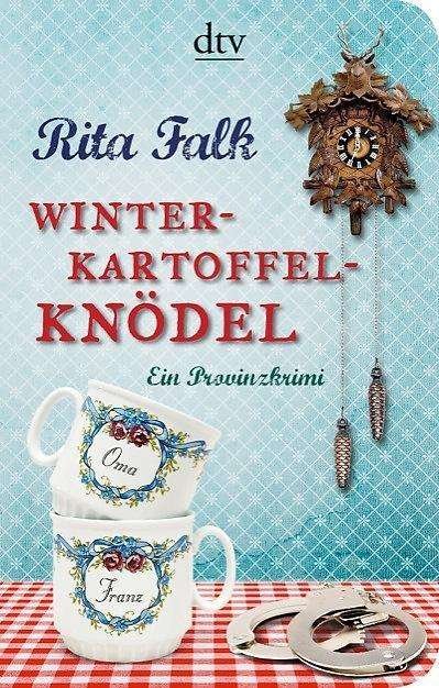 Cover for Rita Falk · Winterkartoffelknodel (Pocketbok) (2013)
