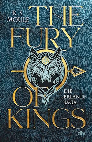 Cover for R.S. Moule · The Fury of Kings (Book) (2025)