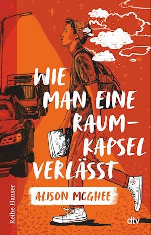 Cover for Alison Mcghee · Wie Man Eine Raumkapsel VerlÃ¤sst (Book)