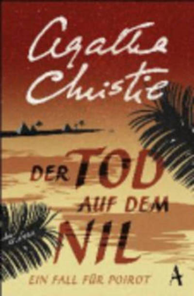 Cover for Agatha Christie · Christie:der Tod Auf Dem Nil (Book) (2014)