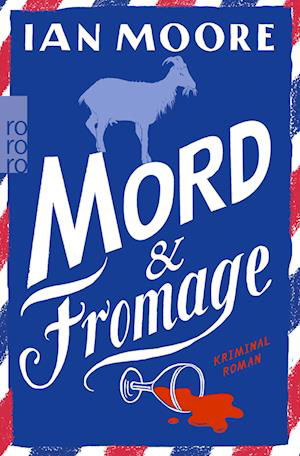 Cover for Ian Moore · Mord &amp; Fromage (Book)