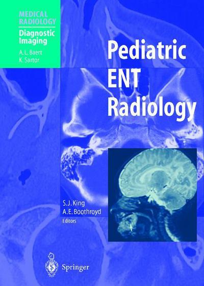 Cover for Pediatric ENT Radiology - Medical Radiology (Paperback Book) [Softcover reprint of the original 1st ed. 2003 edition] (2002)