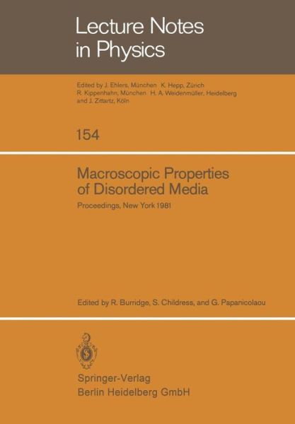 Cover for R Burridge · Macroscopic Properties of Disordered Media: Proceedings of a Conference Held at the Courant Institute, June 1-3, 1981 - Lecture Notes in Physics (Paperback Book) (1982)