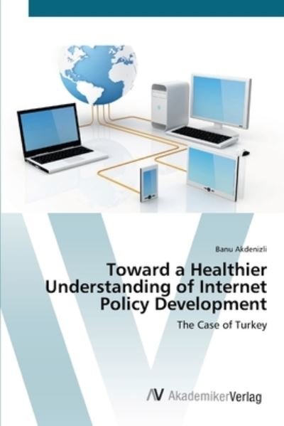 Cover for Akdenizli · Toward a Healthier Understand (Bok) (2012)