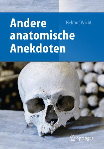 Cover for Helmut Wicht · Andere anatomische Anekdoten (Hardcover Book) [German, 2014 edition] (2014)