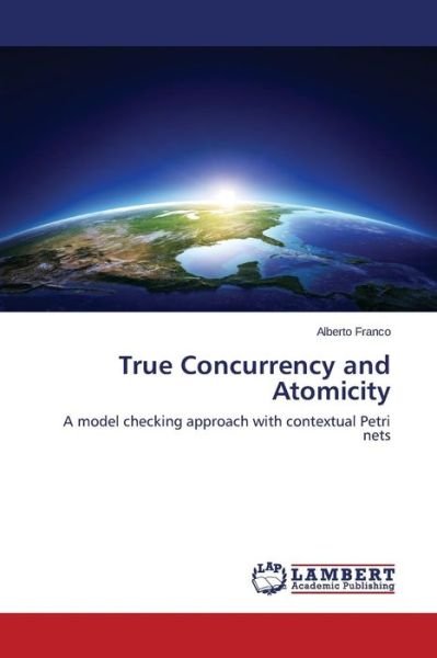Cover for Franco · True Concurrency and Atomicity (Bog) (2015)