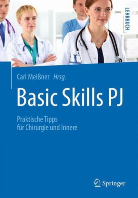 Basic Skills PJ - - Books - Springer Berlin Heidelberg - 9783662487020 - March 18, 2016