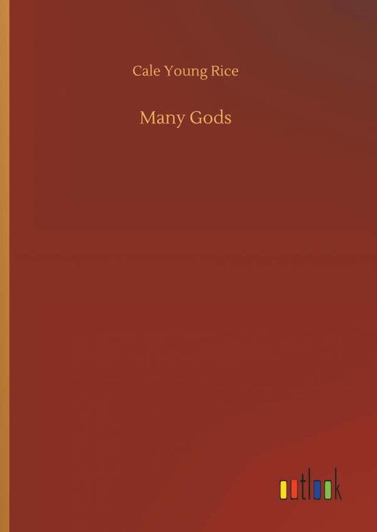 Many Gods - Rice - Books -  - 9783732681020 - May 15, 2018