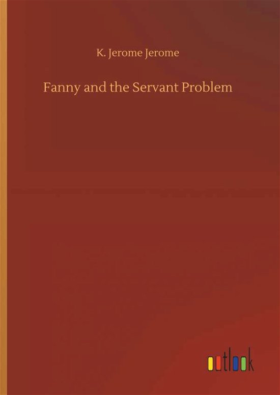 Cover for Jerome · Fanny and the Servant Problem (Bog) (2018)