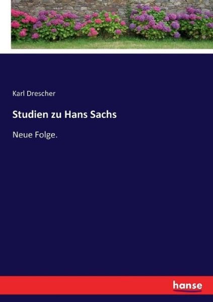 Cover for Drescher · Studien zu Hans Sachs (Buch) (2016)