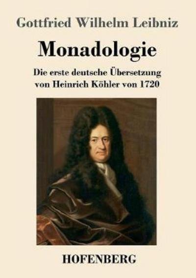 Monadologie - Leibniz - Libros -  - 9783743708020 - 24 de marzo de 2017
