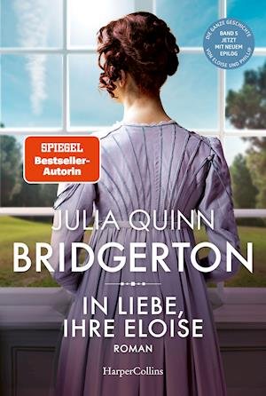 Cover for Julia Quinn · Bridgerton - In Liebe, Ihre Eloise (Taschenbuch) (2021)