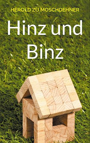 Cover for Herold zu Moschdehner · Hinz und Binz (Buch) (2024)
