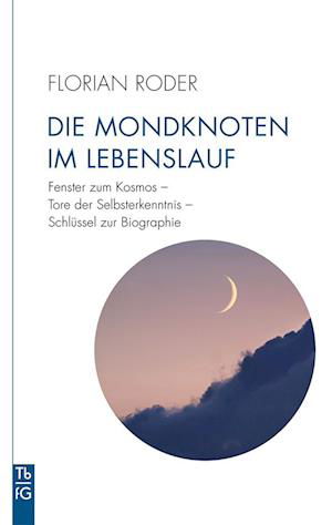 Cover for Florian Roder · Die Mondknoten im Lebenslauf (Bok) (2022)