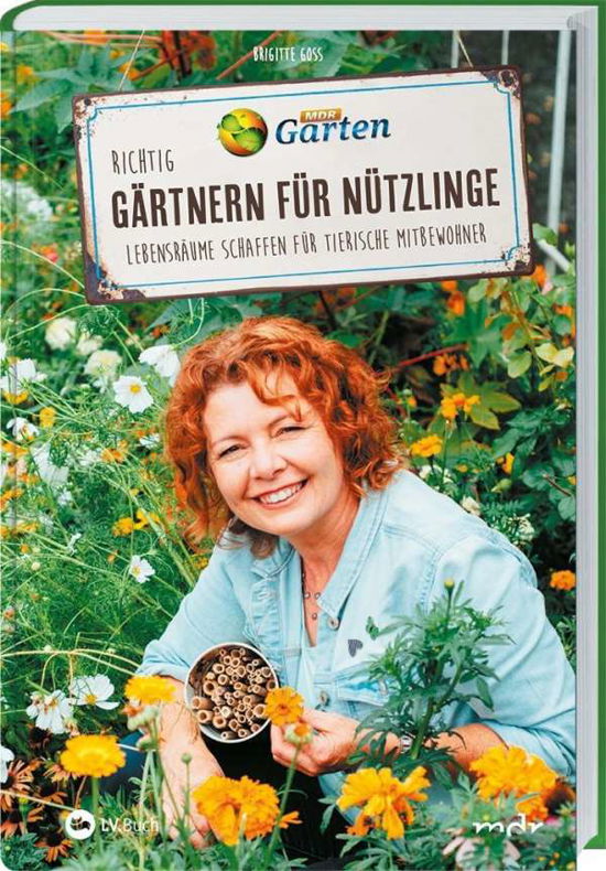 MDR Garten - Richtig gärtnern für - Goss - Books -  - 9783784356020 - 