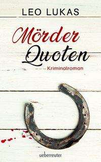 Cover for Lukas · Mörder-Quoten (Buch)