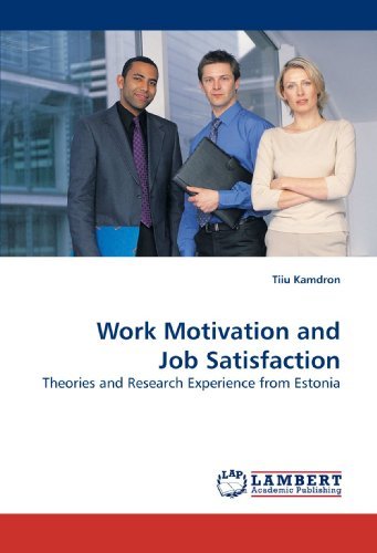 Cover for Tiiu Kamdron · Work Motivation and Job Satisfaction: Theories and Research Experience from Estonia (Paperback Book) (2010)