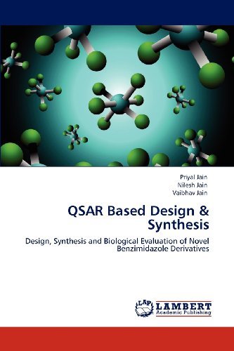 Cover for Vaibhav Jain · Qsar Based Design &amp; Synthesis: Design, Synthesis and Biological Evaluation of Novel Benzimidazole Derivatives (Paperback Bog) (2012)