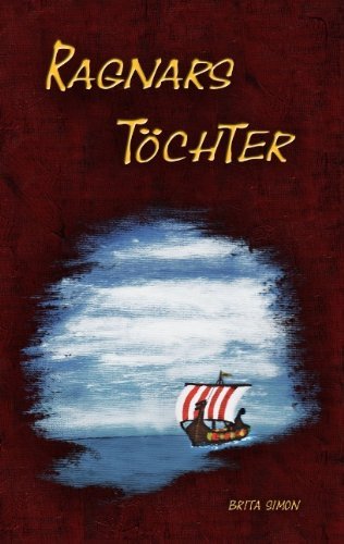 Cover for Brita Simon · Ragnars Toechter (Paperback Book) [German edition] (2012)